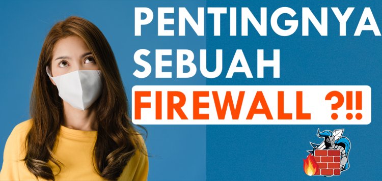 Apa itu Firewall ?