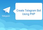 Cara Membuat Bot Telegram Sendiri Menggunakan PHP [ Part 1 ]